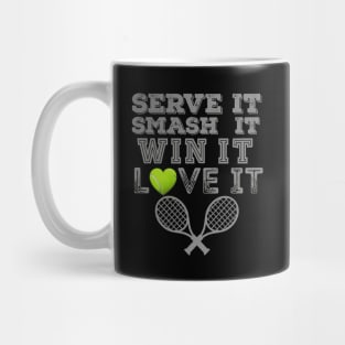Serve It Love It Tennis Mug